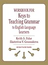 Workbook for Keys to Teaching Grammar to English Language Learners