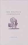 The Politics Companion (A Think Book)
