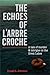 The Echoes of L'Arbre Croche: A Tale of Murder and Intrigue on the Great Lakes