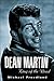 Dean Martin: King of the Road