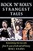 Rock 'N' Roll's Strangest T...