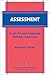 Assessment in the Second Language Writing Classroom (The Michigan Series on Teaching Multilingual Writers)