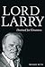 Lord Larry: A Personal Port...