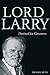 Lord Larry: A Personal Portrait of Laurence Olivier