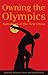 Owning the Olympics: Narrat...