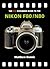 The Pip Expanded Guide to the Nikon F80/N80 (Pip Expanded Guide Series)