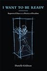I Want to Be Ready: Improvised Dance as a Practice of Freedom
