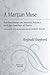 A Martian Muse: Further Essays on Identity, Politics, and the Freedom of Poetry (Poets On Poetry)