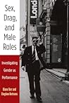 Sex, Drag, and Ma...