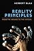 Reality Principles: From the Absurd to the Virtual