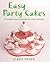 Easy Party Cakes: 30 Origin...