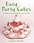 Easy Party Cakes by Debbie  Brown