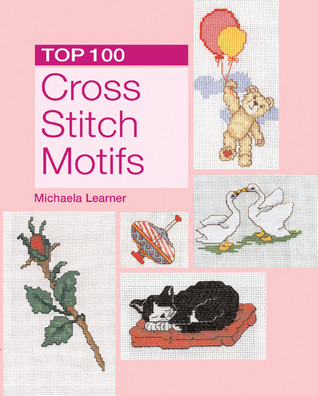 Top 100 Cross Stitch Motifs (Hardcover)