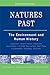 Natures Past: The Environment and Human History (The Comparative Studies In Society And History Book Series)