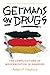 Germans on Drugs: The Compl...