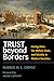 Trust beyond Borders: Immigration, the Welfare State, and Identity in Modern Societies (Contemporary Political And Social Issues)