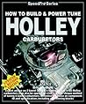 How to Build & Power Tune Holley Carburetors (Speedpro)