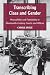 Transcribing Class and Gender: Masculinity and Femininity in Nineteenth-Century Courts and Offices (Class: Culture)