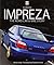 Subaru Impreza: The Road Ca...