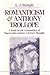 Romanticism and Anthony Trollope: A Study in the Continuities of Nineteenth-Century Literary Thought