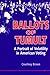 Ballots of Tumult by Courtney Brown