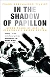 In the Shadow of Papillon Seven Years of Hell in Venezuela's Prison System