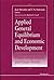 Applied General Equilibrium and Economic Development: Present Achievements and Future Trends
