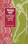 Shining Path: Guerrilla War in Peru’s Northern Highlands (Liverpool Latin American Studies, 6) (Volume 6)