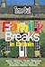 Time Out Family Breaks in Britain (Time Out Guides)