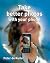 Take Better Photos with You...