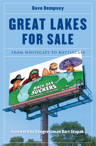 Great Lakes for Sale: From Whitecaps to Bottlecaps (Hardcover)