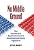 No Middle Ground: How Infor...