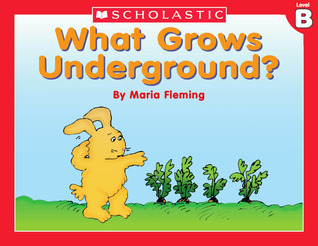 What Grows Underground? (Level B)