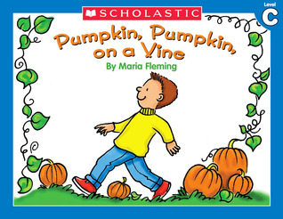 Pumpkin, Pumpkin, on a Vine (Paperback)