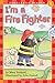 I'm A Firefighter