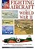 The Vital Guide to Fighting Aircraft of World War II