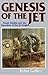 Genesis of the Jet: Frank W...