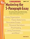 Mastering the 5-Paragraph Essay (Best Practices in Action)