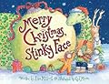 Merry Christmas, Stinky Face