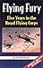 Flying Fury: Five Years in the Royal Flying Corps
