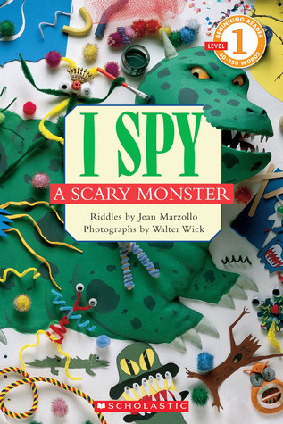 I Spy a Scary Monster (I Spy Readers)