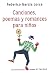 Canciones Poemas Y Romances Para Ninos / Songs, Poems and Romances For Kids