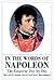In the Words of Napoleon: T...