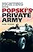 Fighting With Popski's Private Army (Cassell Military Paperbacks)