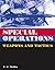 Special Operations Weapons and Tactics