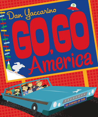 Go, Go America: 50 States of Fun (Hardcover)