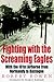 Fighting With the Screaming Eagles: With the 101st Airborne Division from Normandy to Bastogne (Greenhill Military Paperback)