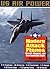 Modern Attack Planes: The Illustrated History of American Air Power,the Campaigns,the Aircraft and the Men