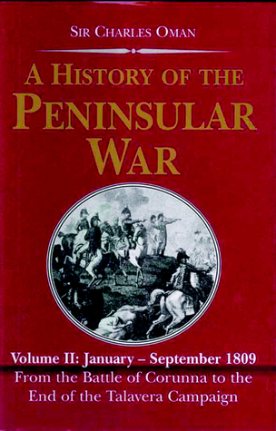 A History of the Peninsular War: January to September 1809 from the Battle of Corunna to the End (Paperback)
