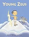 Young Zeus by G. Brian Karas